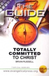 Totally Committed to Christ